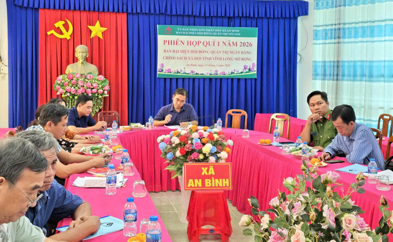 Ban đại diện Hội đồng quản trị Ngân hàng Chính sách xã hội xã An Bình họp mở rộng quý I năm 2026 với Quyết tâm nâng cao hiệu quả tín dụng chính sách